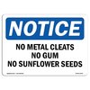 Signmission OSHA Notice Sign, 7" H, Rigid Plastic, No Metal Cleats No Gum No Sunflower Seeds Sign, Landscape OS-NS-P-710-L-14701